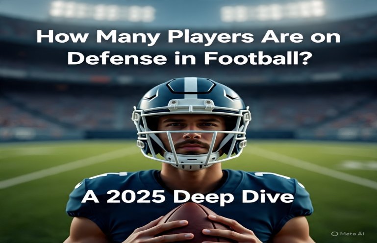 How Many Players Are on Defense in Football? A 2025 Deep Dive How Many Players Are on Defense in Football? A 2025 Deep Dive